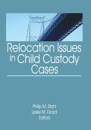 Relocation Issues in Child Custody Cases book cover