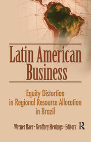 Latin American Business: Equity Distortion in Regional Resource Allocation in Brazil book cover