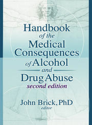 Handbook of the Medical Consequences of Alcohol and Drug Abuse book cover