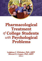 Pharmacological Treatment of College Students with Psychological Problems book cover