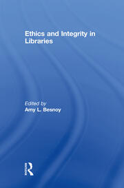 Ethics And Integrity In Libraries book cover