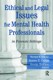 Ethical and Legal Issues for Mental Health Professionals: in Forensic Settings book cover