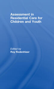 Assessment in Residential Care for Children and Youth book cover