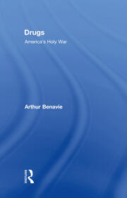 Drugs: America's Holy War book cover