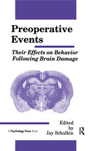 Preoperative Events: Their Effects on Behavior Following Brain Damage book cover