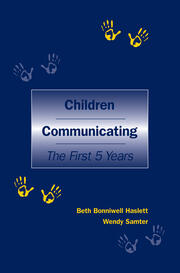Children Communicating: The First 5 Years book cover