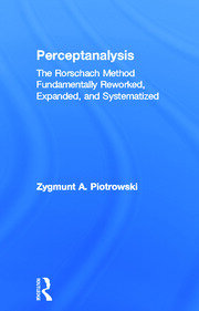 Perceptanalysis: The Rorschach Method Fundamentally Reworked, Expanded and Systematized book cover