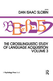 The Crosslinguistic Study of Language Acquisition: Volume 3 book cover