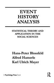 Event History Analysis: Statistical theory and Application in the Social Sciences book cover