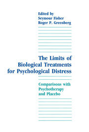 The Limits of Biological Treatments for Psychological Distress: Comparisons With Psychotherapy and Placebo book cover