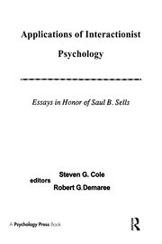 Applications of interactionist Psychology: Essays in Honor of Saul B. Sells book cover
