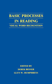 Basic Processes in Reading: Visual Word Recognition book cover