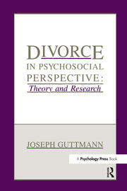 Divorce in Psychosocial Perspective: Theory and Research book cover