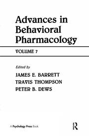Advances in Behavioral Pharmacology: Volume 7 book cover