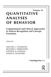 Computational and Clinical Approaches to Pattern Recognition and Concept Formation: Quantitative Analyses of Behavior, Volume IX book cover