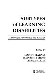 Subtypes of Learning Disabilities: Theoretical Perspectives and Research book cover