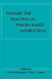 Toward the Practice of theory-based Instruction: Current Cognitive theories and their Educational Promise book cover