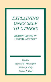 Explaining One's Self To Others: Reason-giving in A Social Context book cover