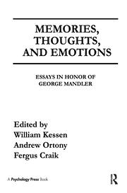 Memories, Thoughts, and Emotions: Essays in Honor of George Mandler book cover