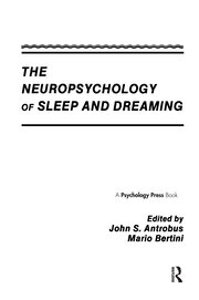 The Neuropsychology of Sleep and Dreaming book cover
