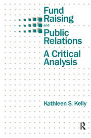 Fund Raising and Public Relations: A Critical Analysis book cover