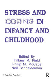 Stress and Coping in Infancy and Childhood book cover