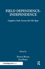 Field Dependence-independence: Bio-psycho-social Factors Across the Life Span book cover