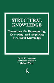 Structural Knowledge: Techniques for Representing, Conveying, and Acquiring Structural Knowledge book cover