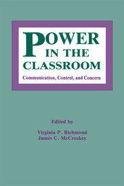 Power in the Classroom: Communication, Control, and Concern book cover
