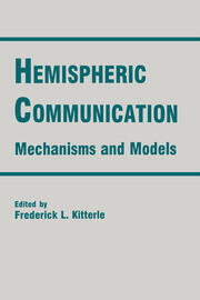 Hemispheric Communication: Mechanisms and Models book cover