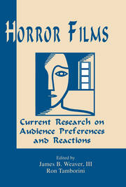 Horror Films: Current Research on Audience Preferences and Reactions book cover