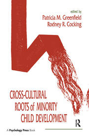 Cross-cultural Roots of Minority Child Development book cover