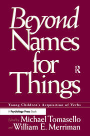 Beyond Names for Things: Young Children's Acquisition of Verbs book cover