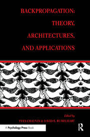 Backpropagation: Theory, Architectures, and Applications book cover