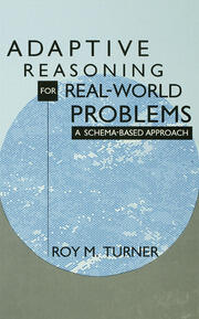 Adaptive Reasoning for Real-world Problems: A Schema-based Approach book cover