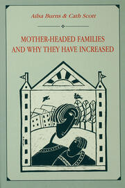 Mother-headed Families and Why They Have Increased book cover