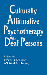 Culturally Affirmative Psychotherapy With Deaf Persons book cover