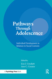 Pathways Through Adolescence: individual Development in Relation To Social Contexts book cover
