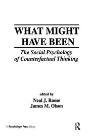 What Might Have Been: The Social Psychology of Counterfactual Thinking book cover
