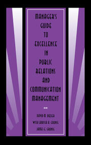 Manager's Guide to Excellence in Public Relations and Communication Management book cover