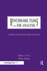 Benchmark Tasks for Job Analysis: A Guide for Functional Job Analysis (fja) Scales book cover