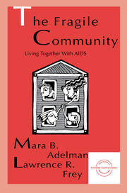 The Fragile Community: Living Together With Aids book cover