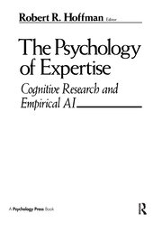 The Psychology of Expertise: Cognitive Research and Empirical Ai book cover