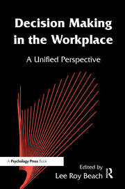 Decision Making in the Workplace: A Unified Perspective book cover