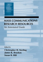 Mass Communications Research Resources: An Annotated Guide book cover