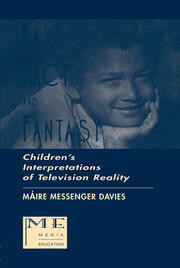 Fake, Fact, and Fantasy: Children's Interpretations of Television Reality book cover