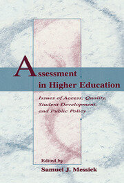 Assessment in Higher Education: Issues of Access, Quality, Student Development and Public Policy book cover