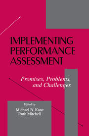 Implementing Performance Assessment: Promises, Problems, and Challenges book cover