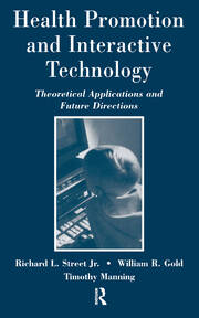 Health Promotion and Interactive Technology: Theoretical Applications and Future Directions book cover