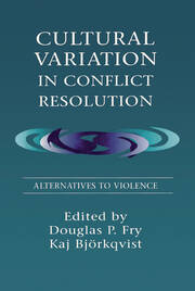 Cultural Variation in Conflict Resolution: Alternatives To Violence book cover